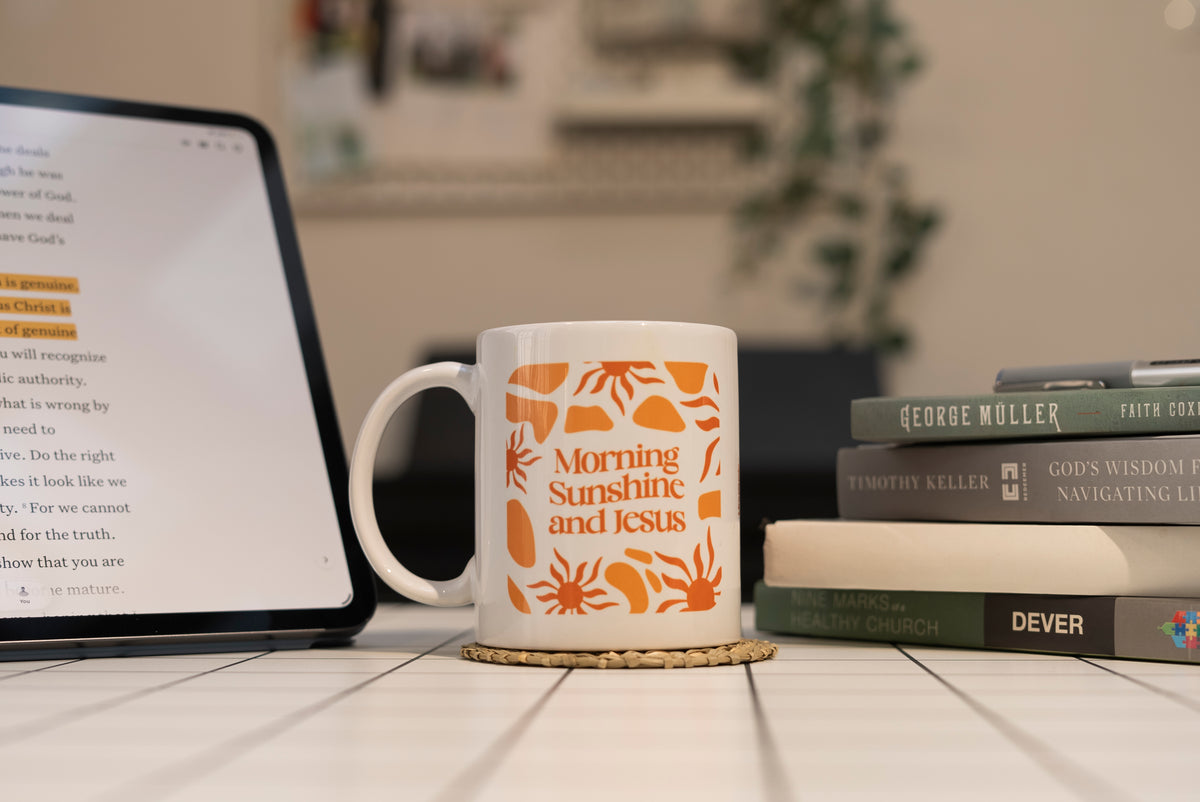 Morning Sunshine and Jesus — Mugs