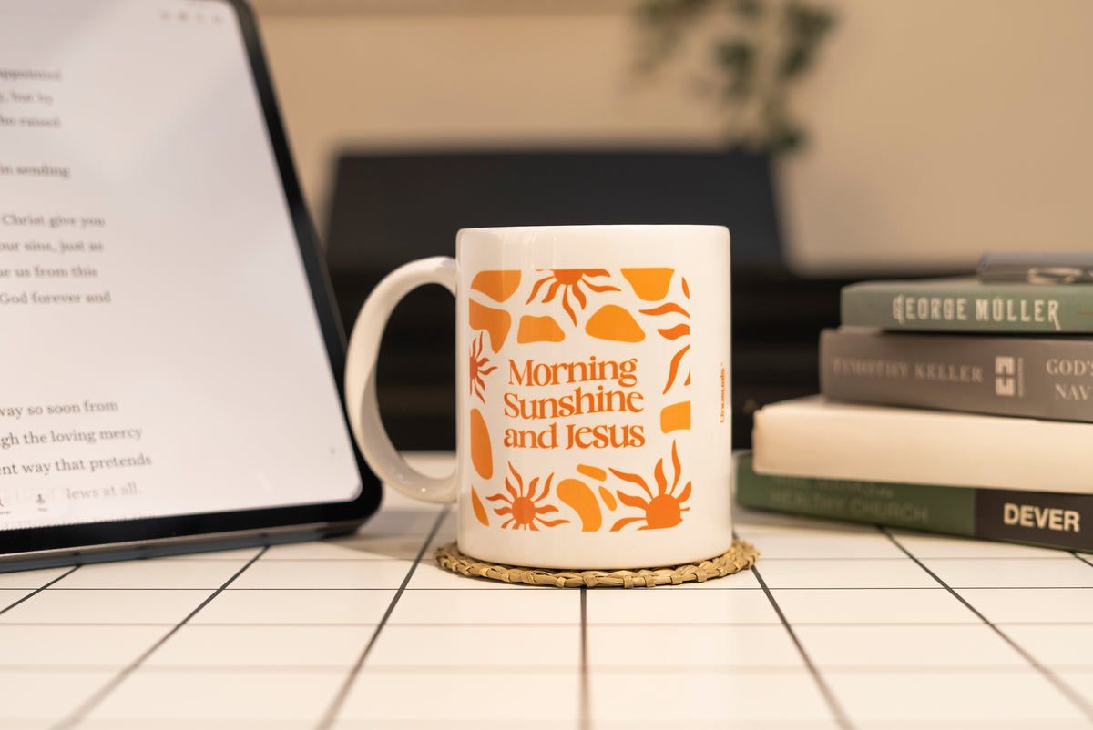 Morning Sunshine and Jesus — Mugs